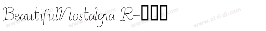 BeautifulNostalgia R字体转换